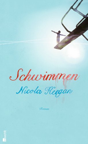 Leseeindruck zu »Schwimmen« von Nicola Keegan