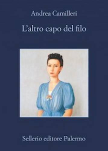 Rezension zu »L'altro capo del filo« von Andrea Camilleri