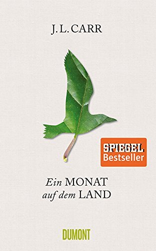 Rezension zu »Ein Monat auf dem Land« von J. L. Carr