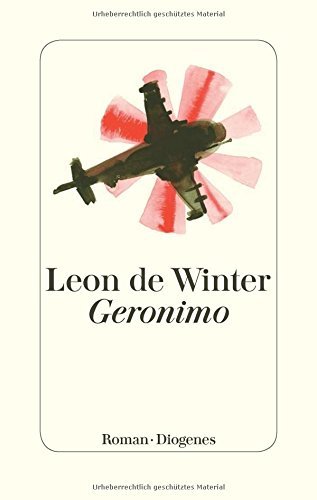 Rezension zu »Geronimo« von Leon De Winter