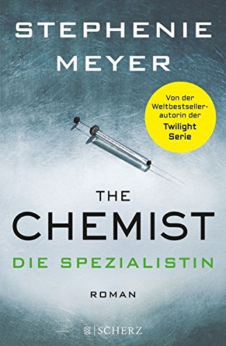 Rezension zu »The Chemist - Die Spezialistin« von Stephenie Meyer