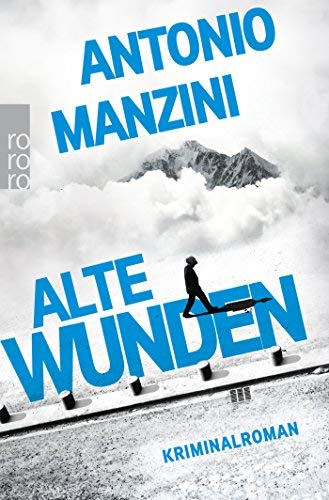 Rezension zu »Alte Wunden« von Antonio Manzini