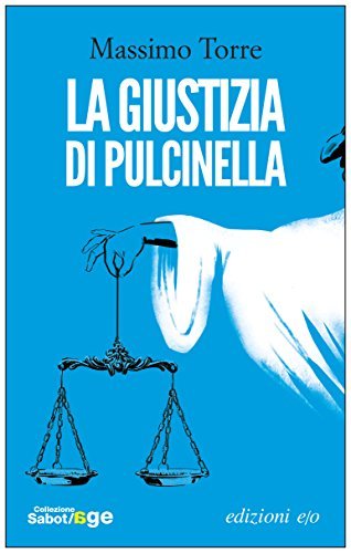 Rezension zu »La giustizia di Pulcinella« von Massimo Torre