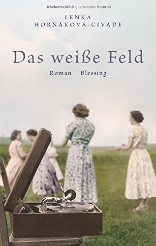 Rezension zu »Das weiße Feld« von Lenka Horňáková-Civade