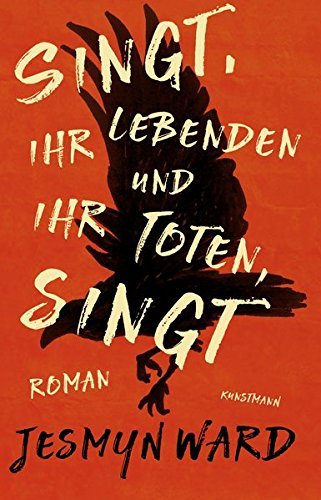 Rezension zu »Singt, ihr Lebenden und ihr Toten, singt«