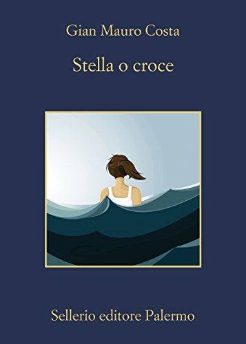 Gian Mauro Costa: »Stella o croce« auf Bücher Rezensionen