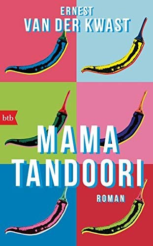 Rezension zu »Mama Tandoori« von Ernest van der Kwast