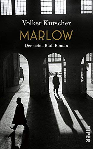 Rezension zu »Marlow – Der siebte Rath-Roman« von Volker Kutscher