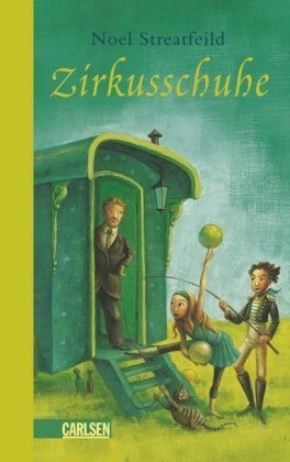 Leseeindruck zu »Zirkusschuhe« von Noel Streatfeild