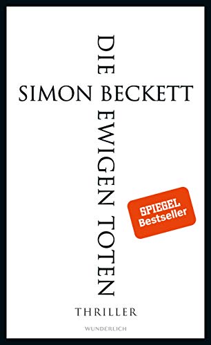 Rezension zu »Die ewigen Toten« von Simon Beckett