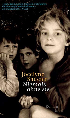 Rezension zu »Niemals ohne sie« von Jocelyne Saucier