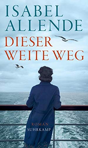 Rezension zu »Dieser weite Weg« von Isabel Allende