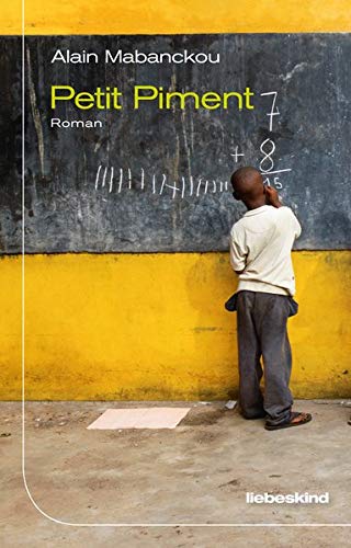 Rezension zu »Petit Piment« von Alain Mabanckou
