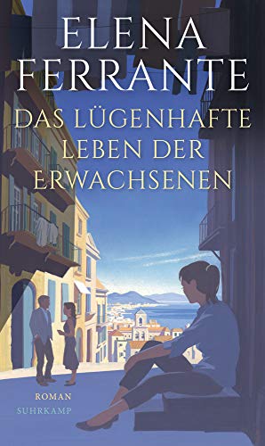 Rezension zu »Das lügenhafte Leben der Erwachsenen«