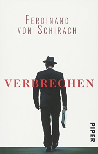 Leseeindruck zu »Verbrechen« von Ferdinand von Schirach