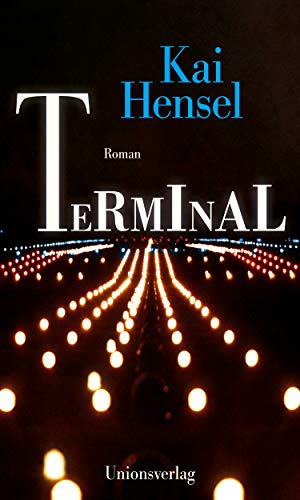 Rezension zu »Terminal« von Kai Hensel