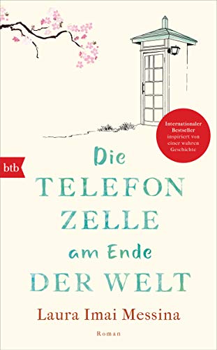 Rezension zu »Die Telefonzelle am Ende der Welt« von Laura Imai Messina