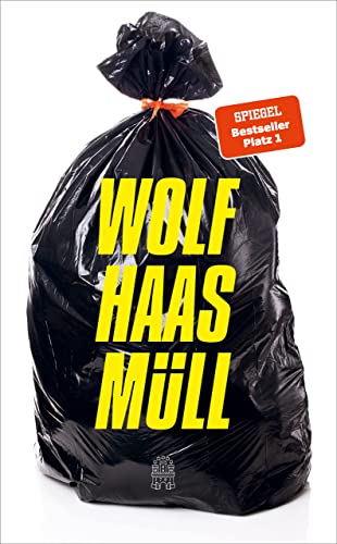 Rezension zu »Müll« von Wolf Haas