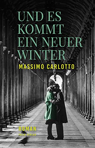Massimo Carlotto: »Und es kommt ein neuer Winter« auf Bücher Rezensionen