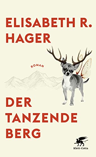 Rezension zu »Der tanzende Berg« von Elisabeth R. Hager