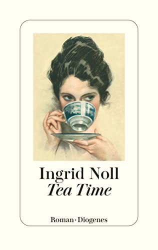 Rezension zu »Tea Time« von Ingrid Noll