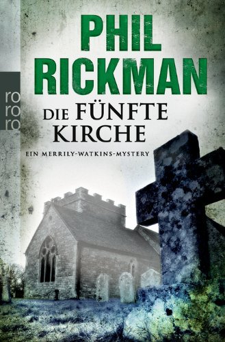 Leseeindruck zu »Die fünfte Kirche« von Phil Rickman