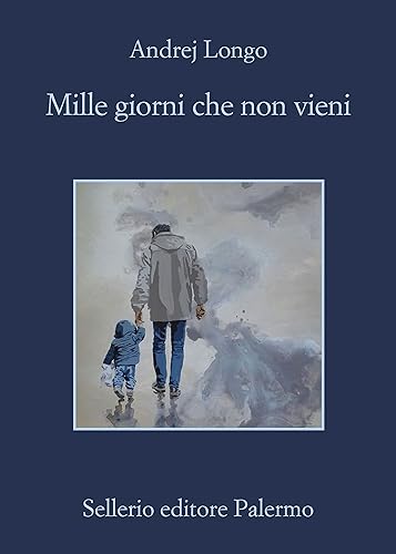 Rezension zu »Mille giorni che non vieni« von Andrej Longo