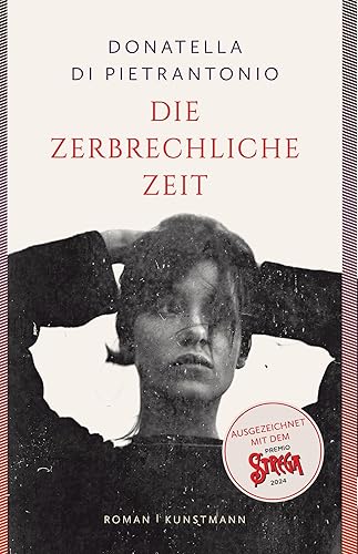 Rezension zu »Die zerbrechliche Zeit« von Donatella Di Pietrantonio