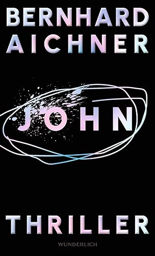 Rezension zu »John« von Bernhard Aichner