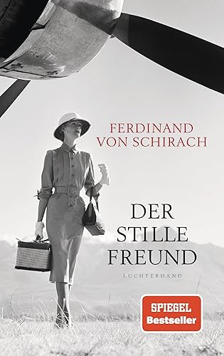 Rezension zu »Der stille Freund« von Ferdinand von Schirach