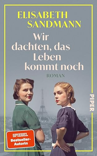 Rezension zu »Wir dachten, das Leben kommt noch« von Elisabeth Sandmann
