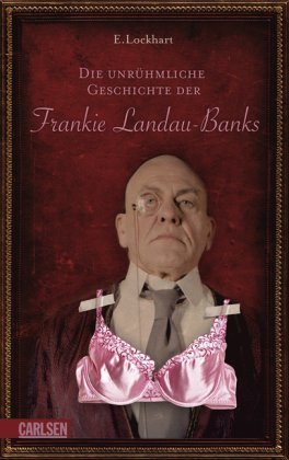 Leseeindruck zu »Die unrühmliche Geschichte der Frankie Landau-Banks« von E. Lockhart