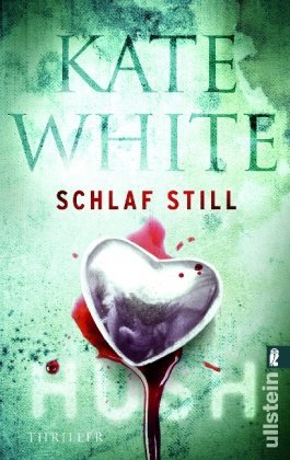 Leseeindruck zu »Schlaf still« von Kate White