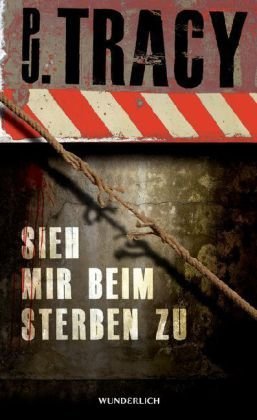 Leseeindruck zu »Sieh mir beim Sterben zu«