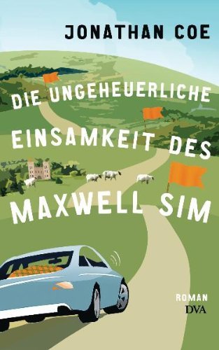 Leseeindruck zu »Die ungeheuerliche Einsamkeit des Maxwell Sim« von Jonathan Coe