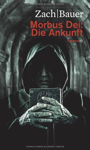 Rezension zu »Morbus Dei« von Bastian Zach und Matthias Bauer