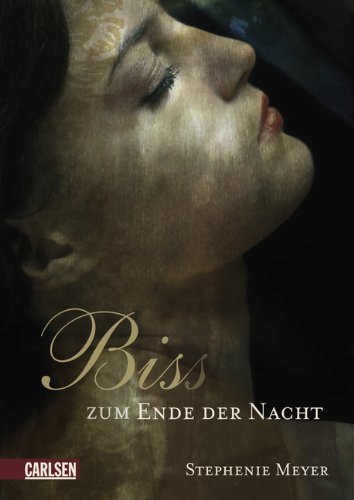 Leseeindruck zu »Bis(s) zum Ende der Nacht« von Stephenie Meyer