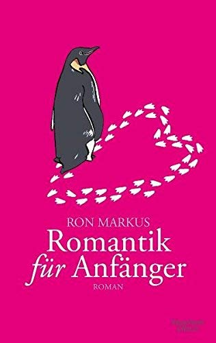 Leseeindruck zu »Romantik für Anfänger« von Ron Markus