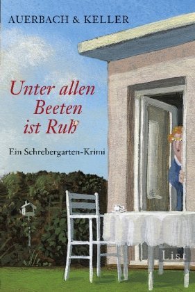 Leseeindruck zu »Unter allen Beeten ist Ruh« von  Auerbach/Keller