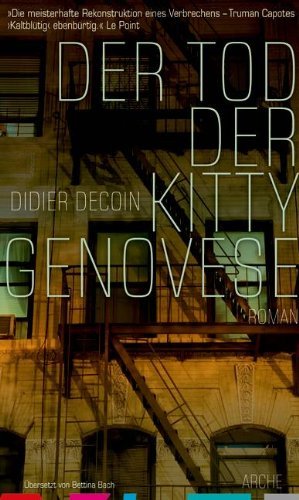 Rezension zu »Der Tod der Kitty Genovese« von Didier Decoin