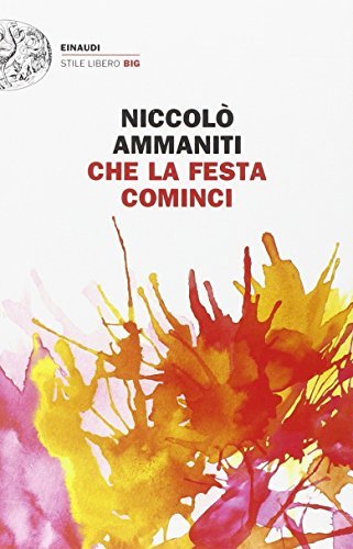 Niccolò Ammaniti: »Che la festa cominci« auf Bücher Rezensionen