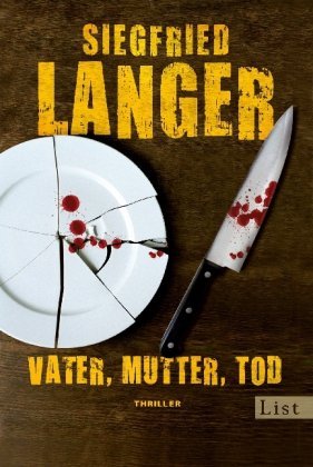 Leseeindruck zu »Vater, Mutter, Tod« von Siegfried Langer