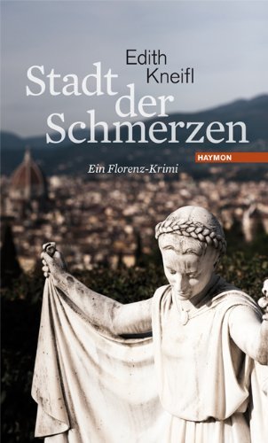 Rezension zu »Stadt der Schmerzen« von Edith Kneifl