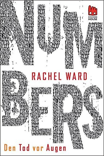 Leseeindruck zu »Numbers - Den Tod vor Augen« von Rachel Ward