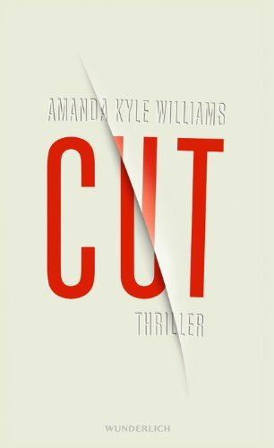 Leseeindruck zu »Cut« von Amanda Kyle Williams