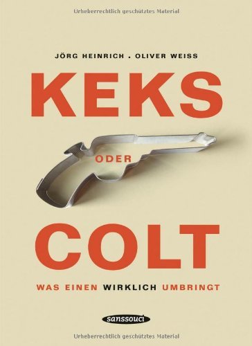 Rezension zu »Keks oder Colt«