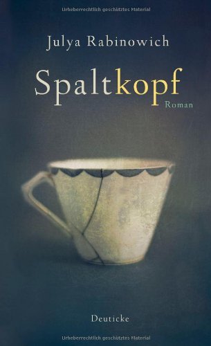 Rezension zu »Spaltkopf« von Julya Rabinowich