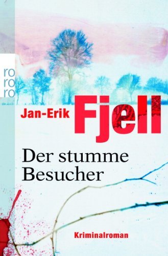 Rezension zu »Der stumme Besucher« von Jan-Erik Fjell