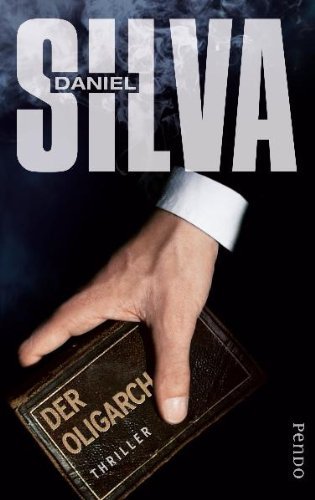 Rezension zu »Der Oligarch« von Daniel Silva