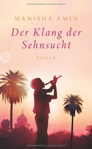 Rezension zu »Der Klang der Sehnsucht« von Manisha Jolie Amin